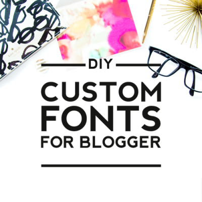How to Use Customize Fonts with Blogger