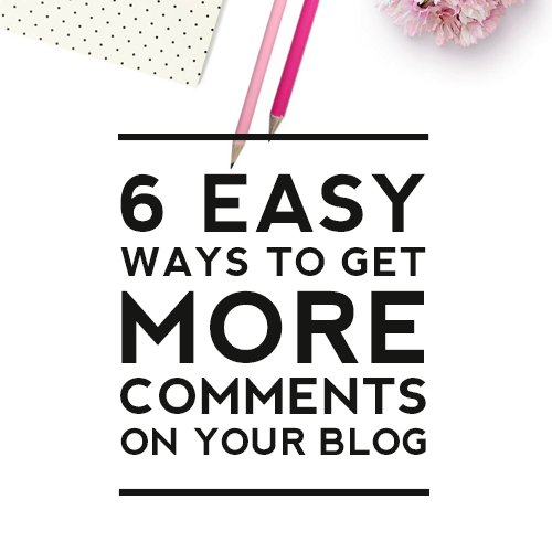6个简单的方法来获得更多的评论你的博客